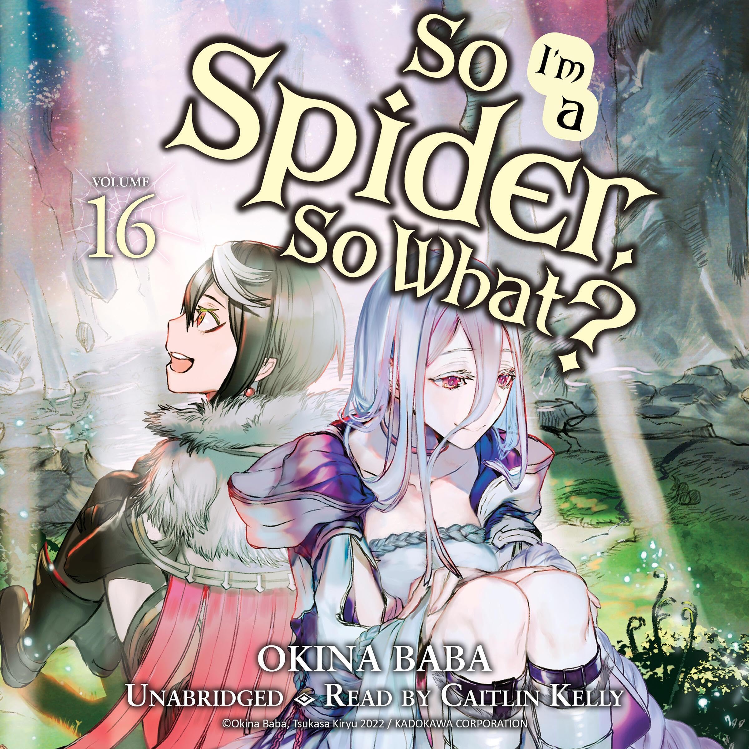 Cover art for So I'm a Spider, So What?, Vol. 16