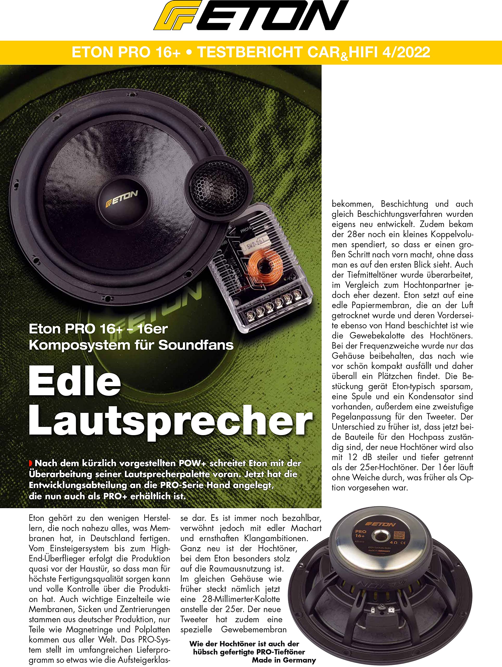 ETON PRO 16+ – High End 16,5 cm / 6,5 Zoll 2-Wege Komponenten System, Auto Lautsprecher Made in Germany, 100 W