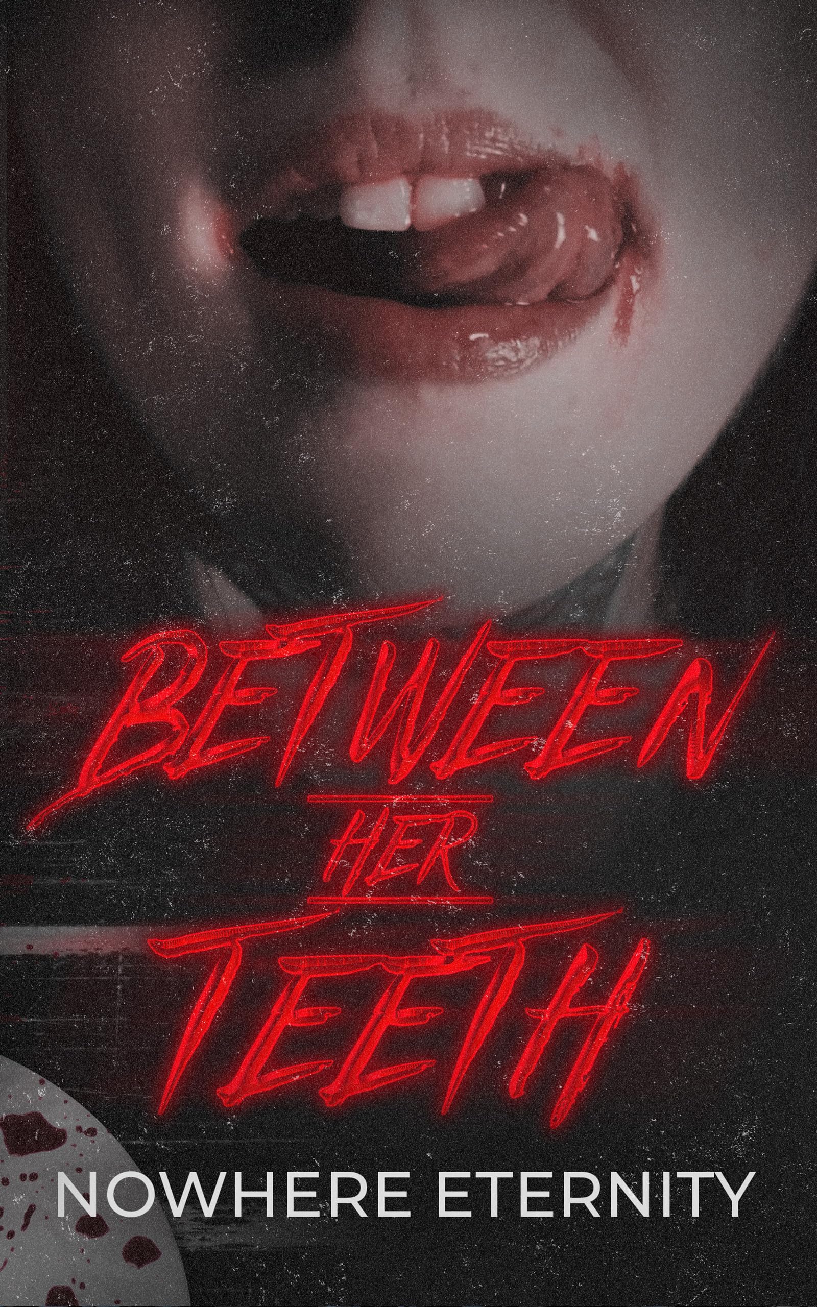Between Her Teeth