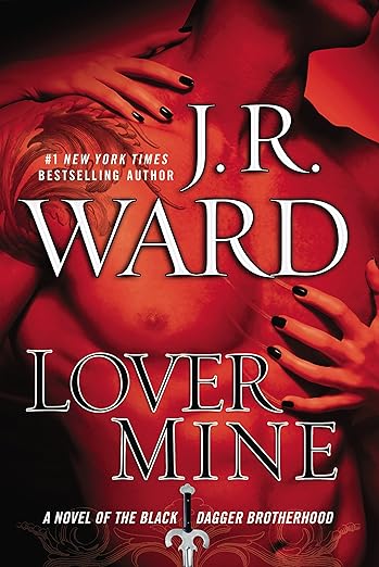 Lover Mine (Black Dagger Brotherhood, Book 8)