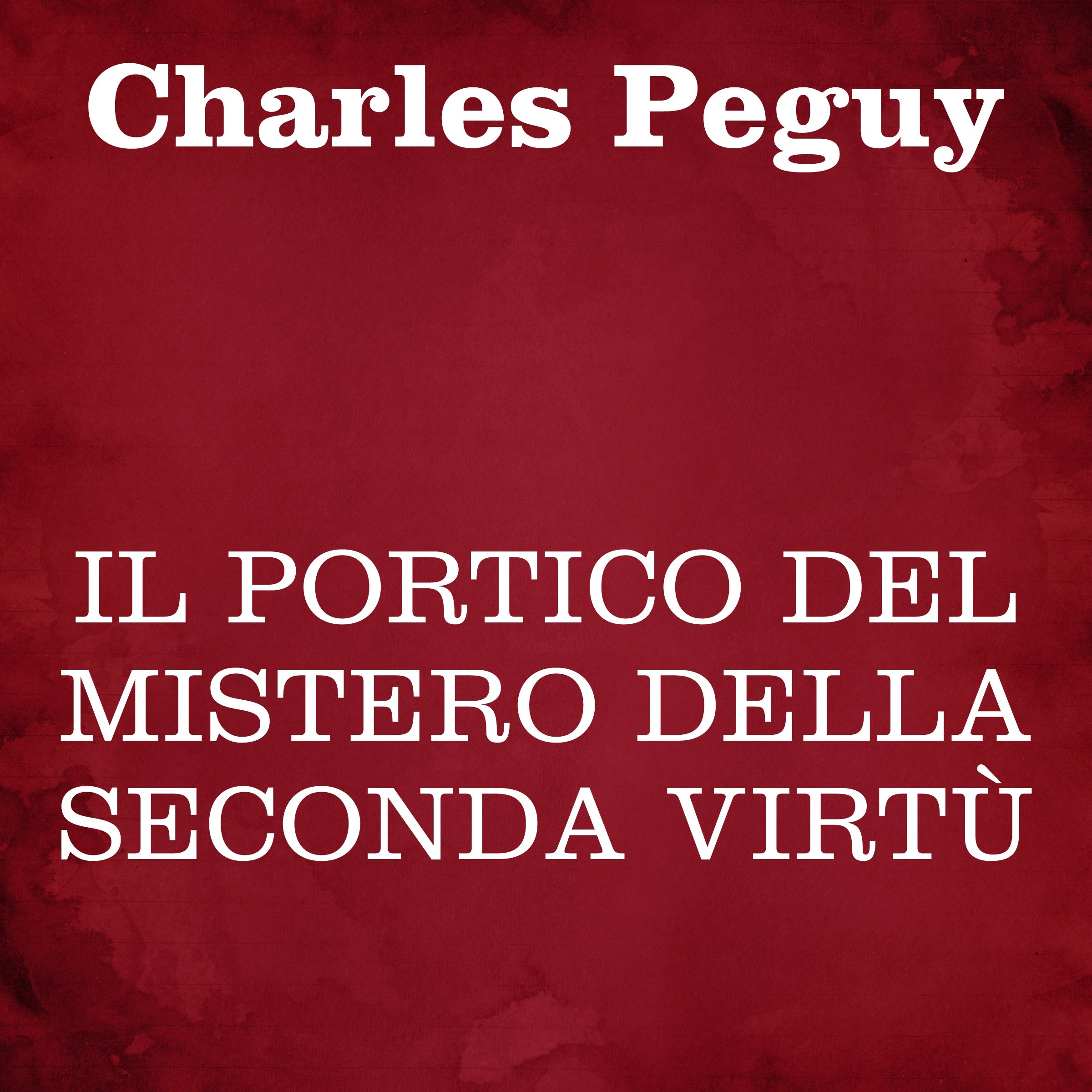 Il portico del mistero della seconda virtù
