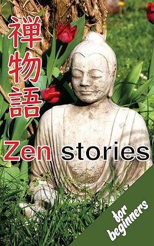 Zen stories for beginners Pocket Zen tales with comments to learn the basics of Buddhism and Japanese culture