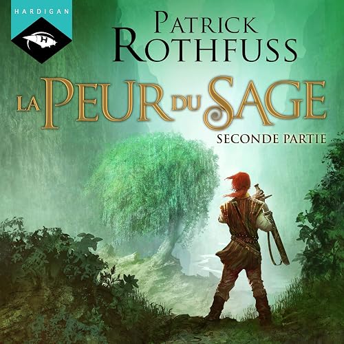 La Peur du Sage 2: Chronique du Tueur de Roi 2.2