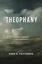 Theophany: A Biblical Theology of God's Appearing
