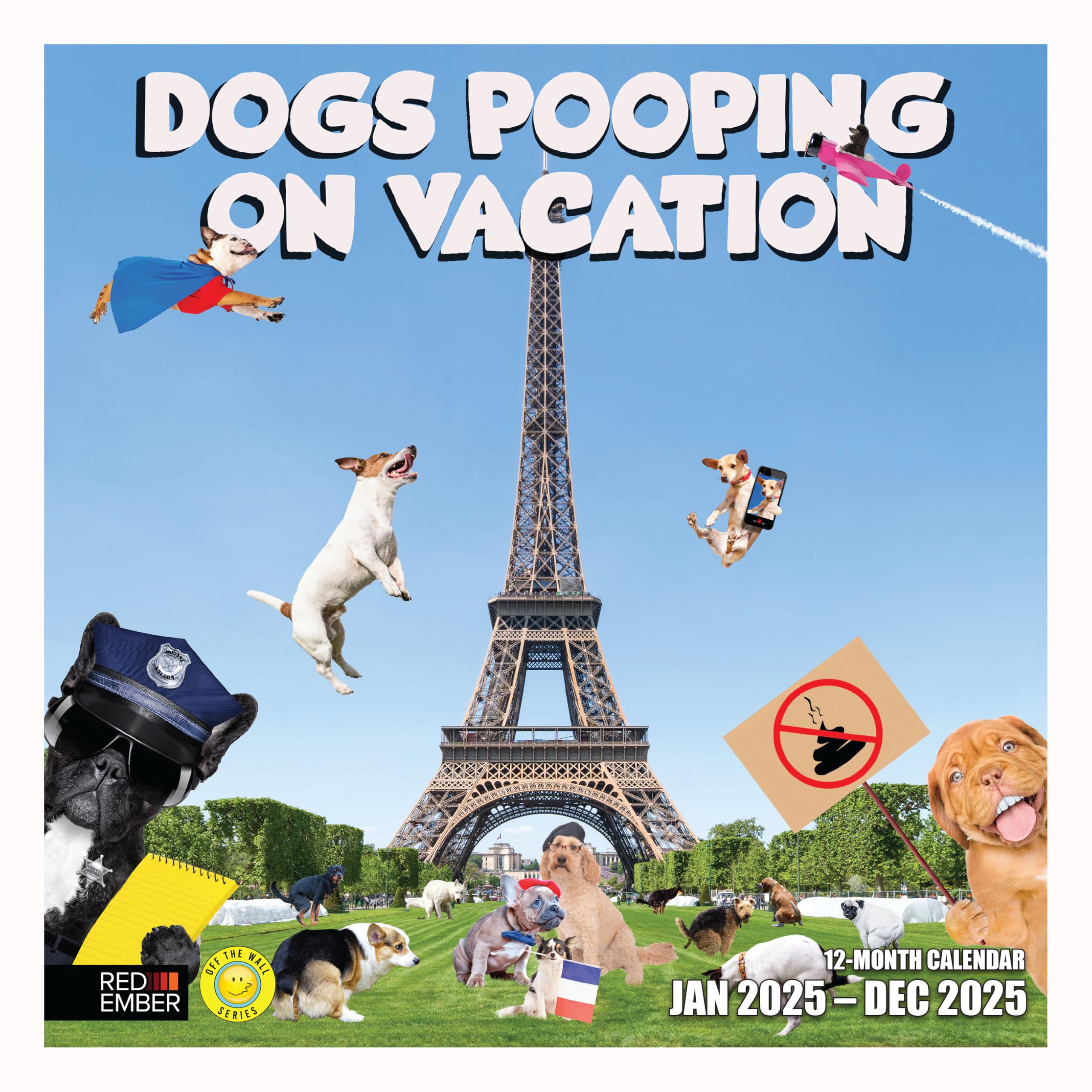 RED EMBER Dogs Pooping on Vacation - Calendario mensual de pared colgante 2025 | 12 x 24 pulgadas abierto | Papel grueso y resistente | Regalo | Divertido intercambio secreto de elefante blanco Yankee
