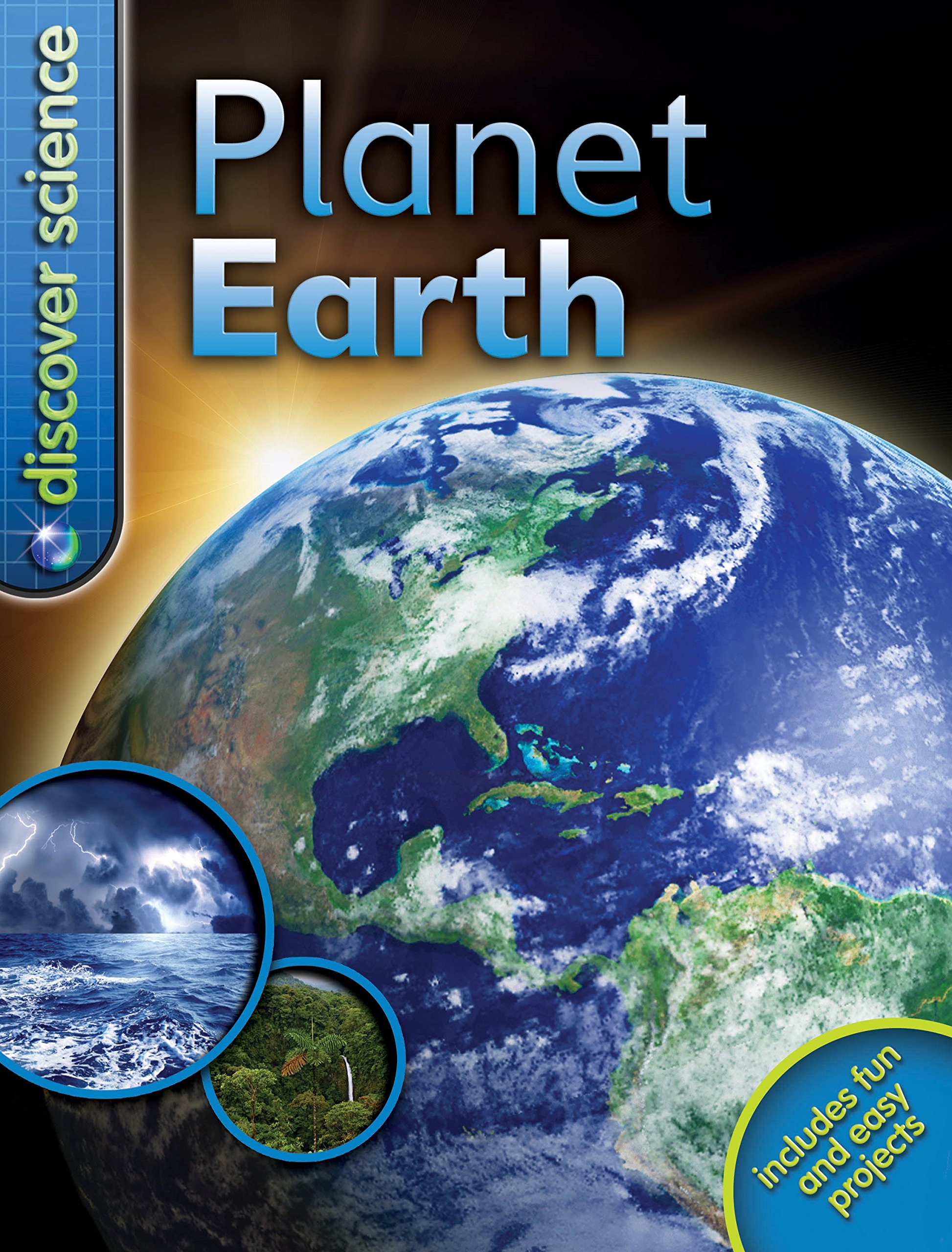 Discover Science: Planet Earth [Paperback] Weber, Belinda; Chancellor, Deborah and (individual), Kingfisher