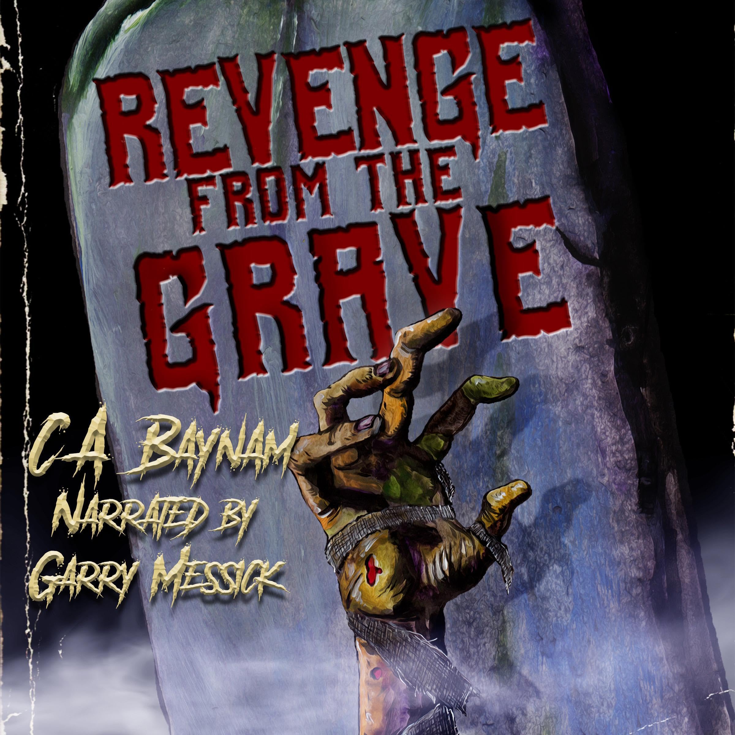 Revenge from the Grave