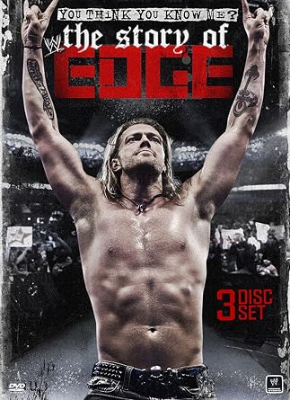 FULL Content: WWE You Think You Know Me? The Story of Edge DVD