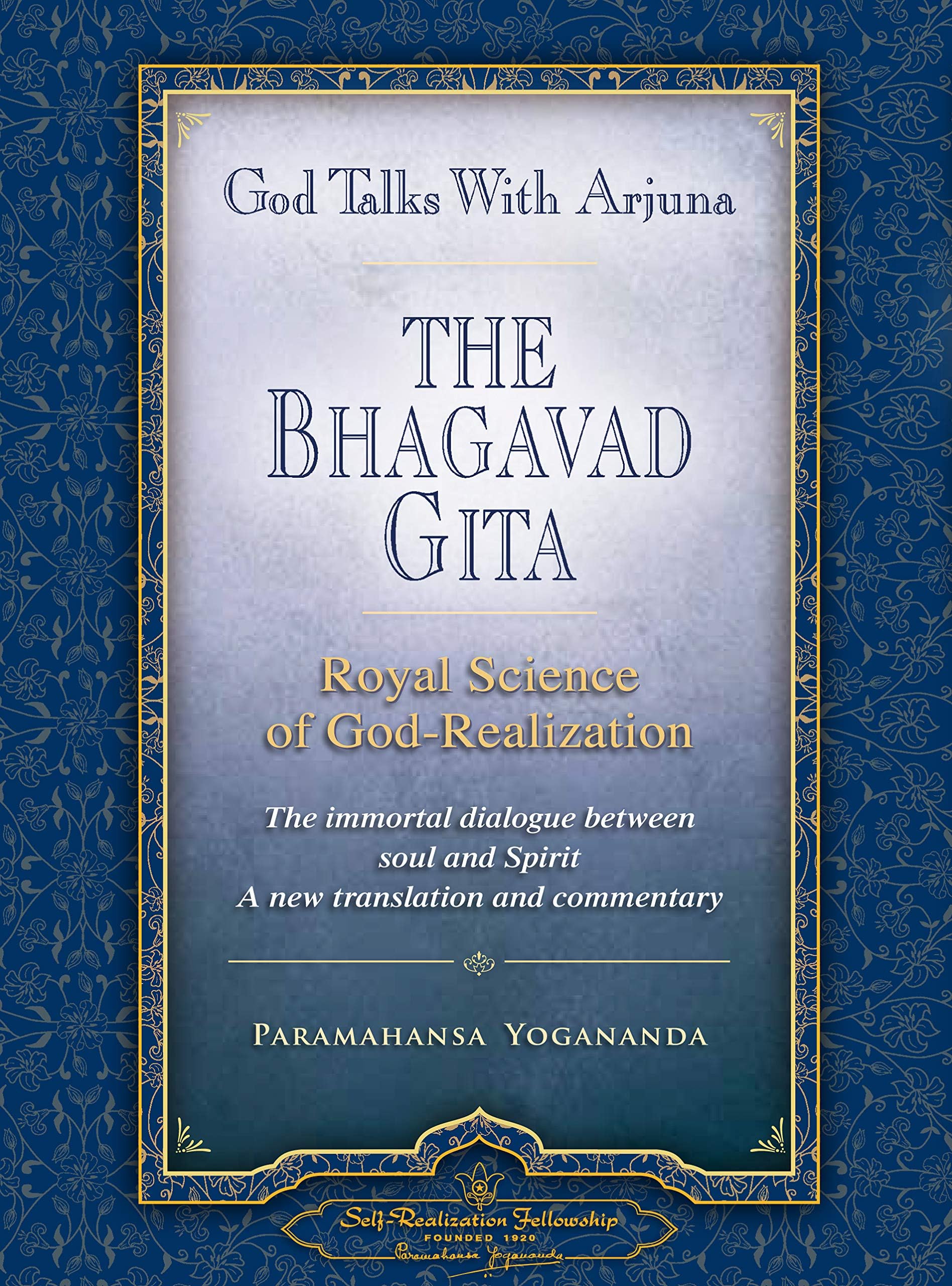 God Talks With Arjuna: The Bhagavad Gita (Self-Realization Fellowship) 2 Volume Set