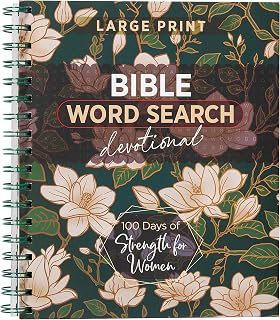 100 Days of Strength for Women: Large Print Bible Word Search Devotional with Daily Scriptures & Prayers