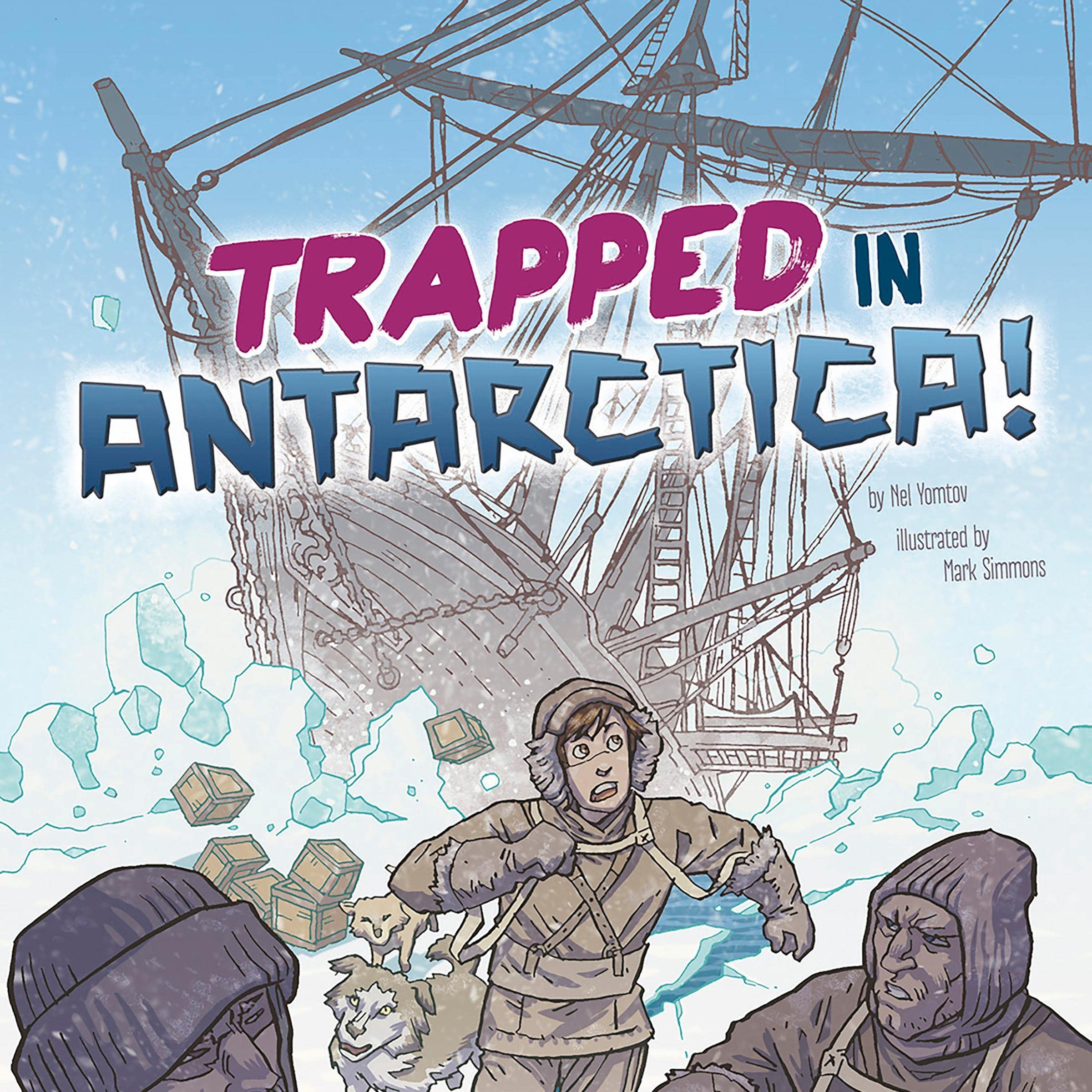 Trapped in Antarctica!