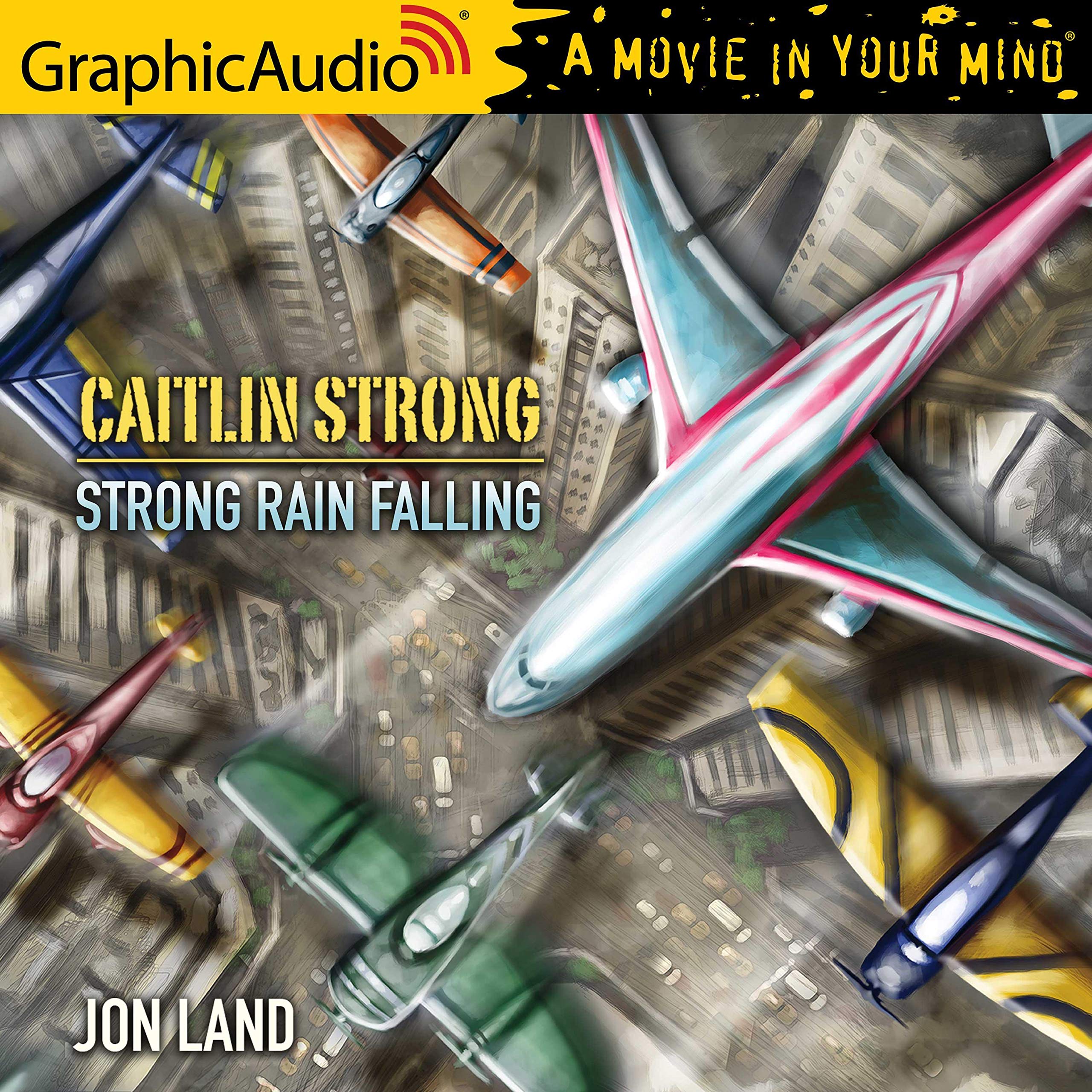 Cover art for Strong Rain Falling [Dramatized Adaptation]