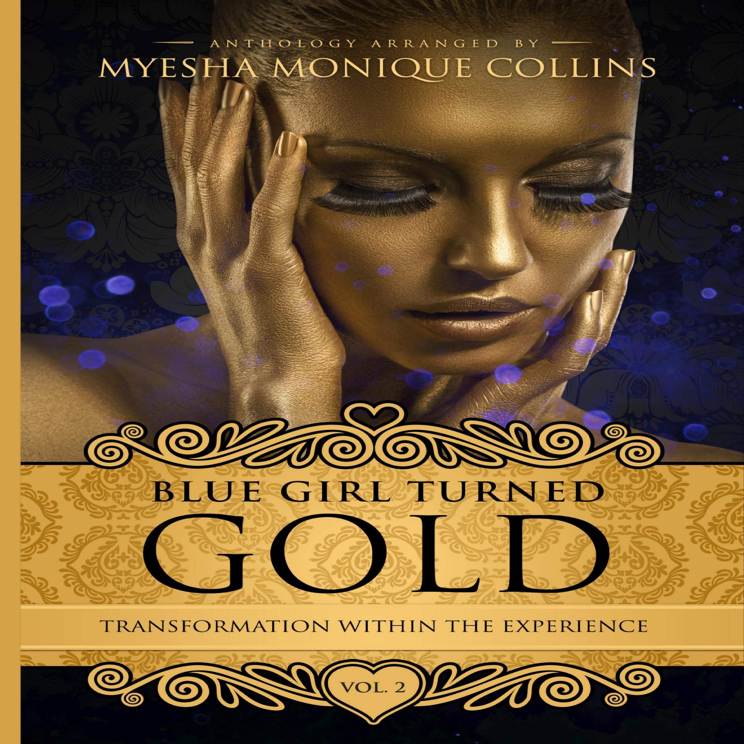 Blue Girl Turned Gold Volume 2