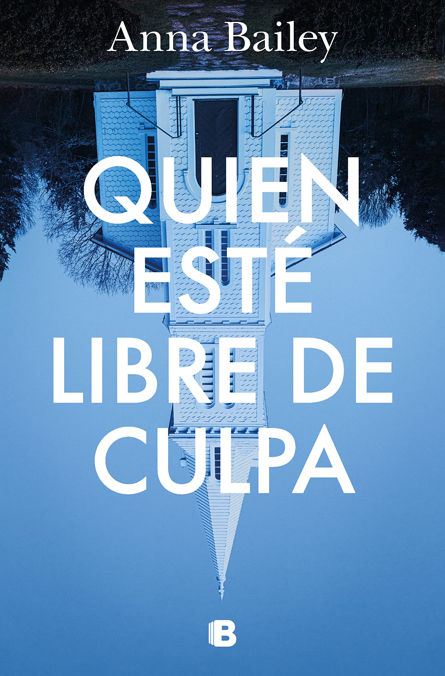 Quien esté libre de culpa (La Trama)