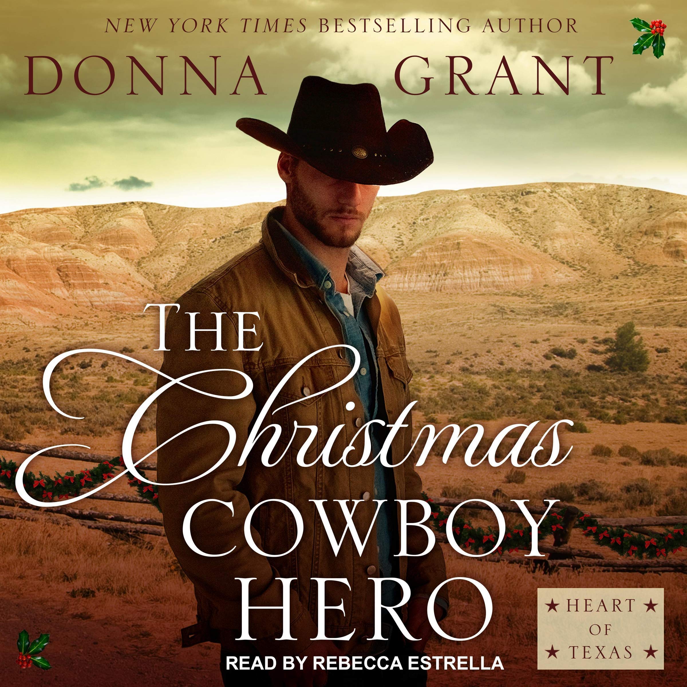 The Christmas Cowboy Hero: A Western Romance Novel (The Heart of Texas Series)
