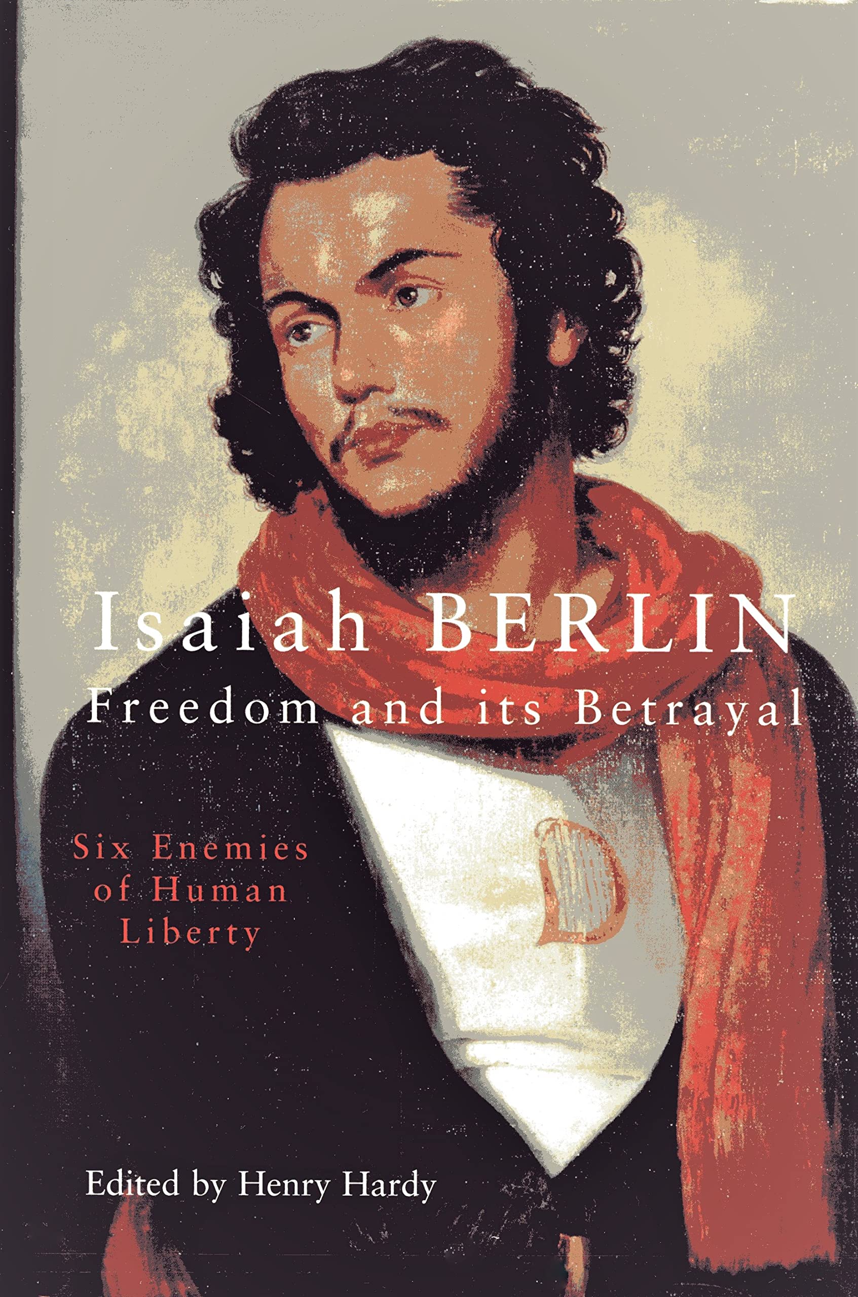 Buy Freedom And Its Betrayal — BookShops.in