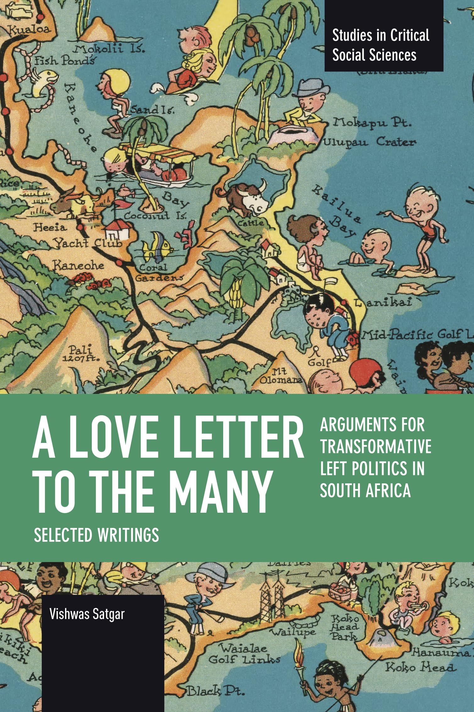 A Love Letter to the Many (Studies in Critical Social Sciences)