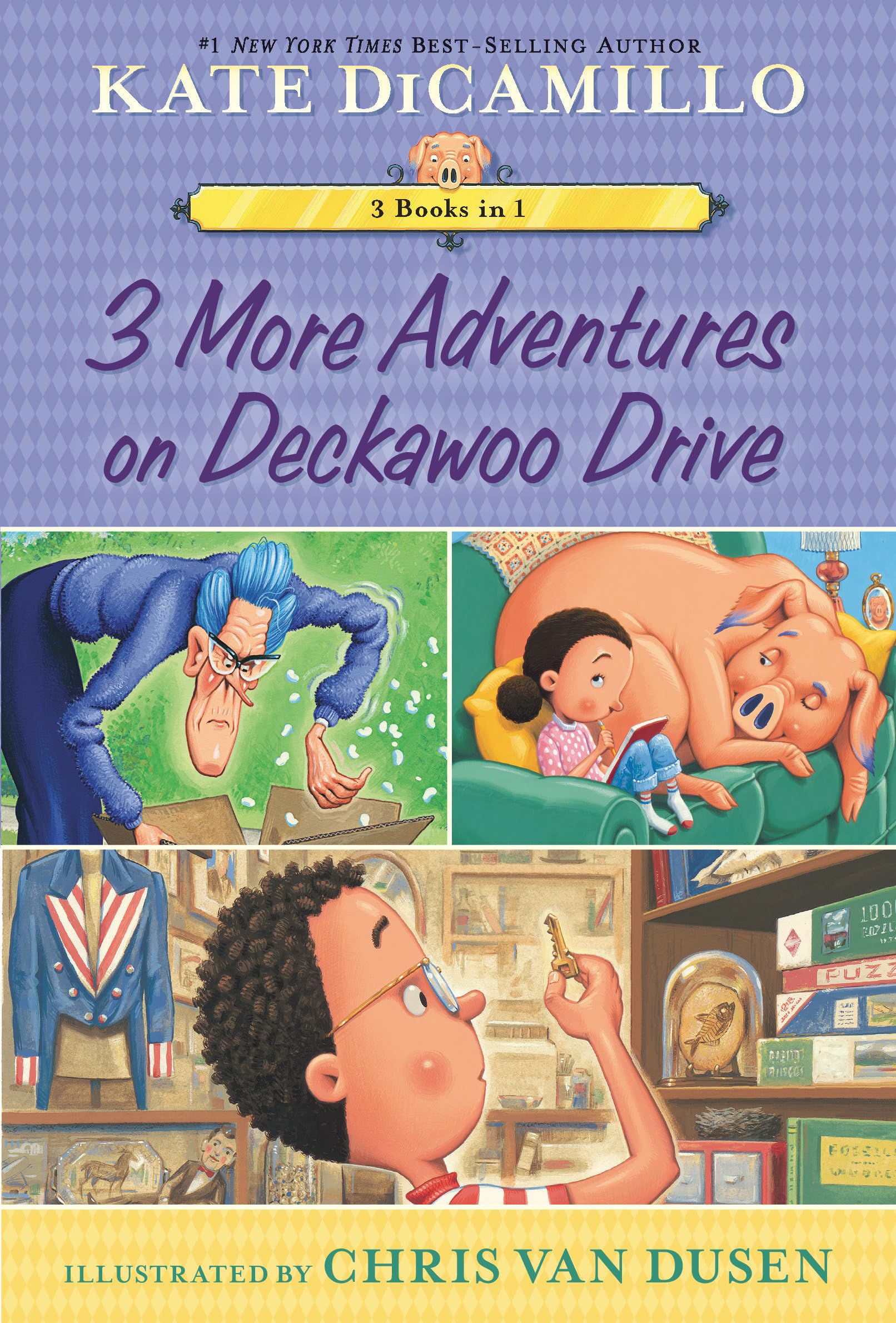 3 More Adventures on Deckawoo Drive: 3 Books in 1: (Includes Eugenia Lincoln and the Unexpected Package, Stella Endicott and the Anything-Is-Possible ... (Tales from Mercy Watson's Deckawoo Drive)
