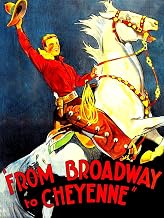 Broadway to Cheyenne
