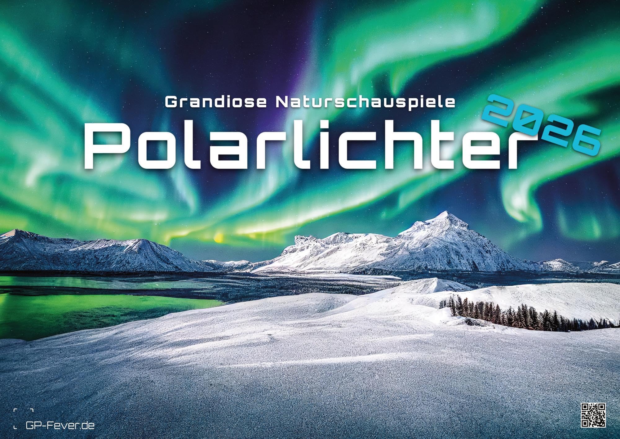 Polarlichter - grandiose Naturschauspiele - 2026 - Kalender DIN A2: Der Wandkalender mit den schönsten Motiven der Polarlichter im hohen Norden für ... extragroßen Format DIN A2 (ca. 60 x 42 cm)!