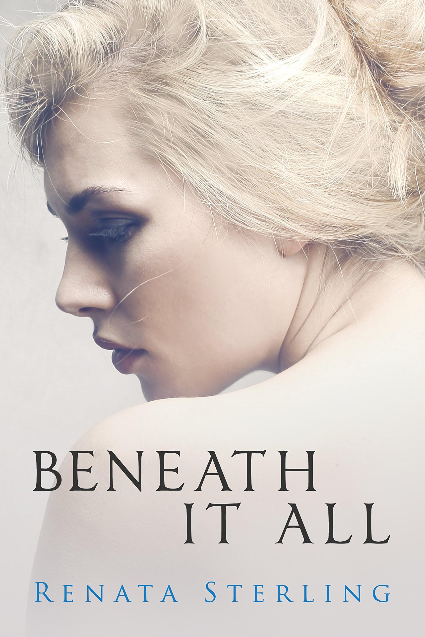 Beneath It All: A Short Story