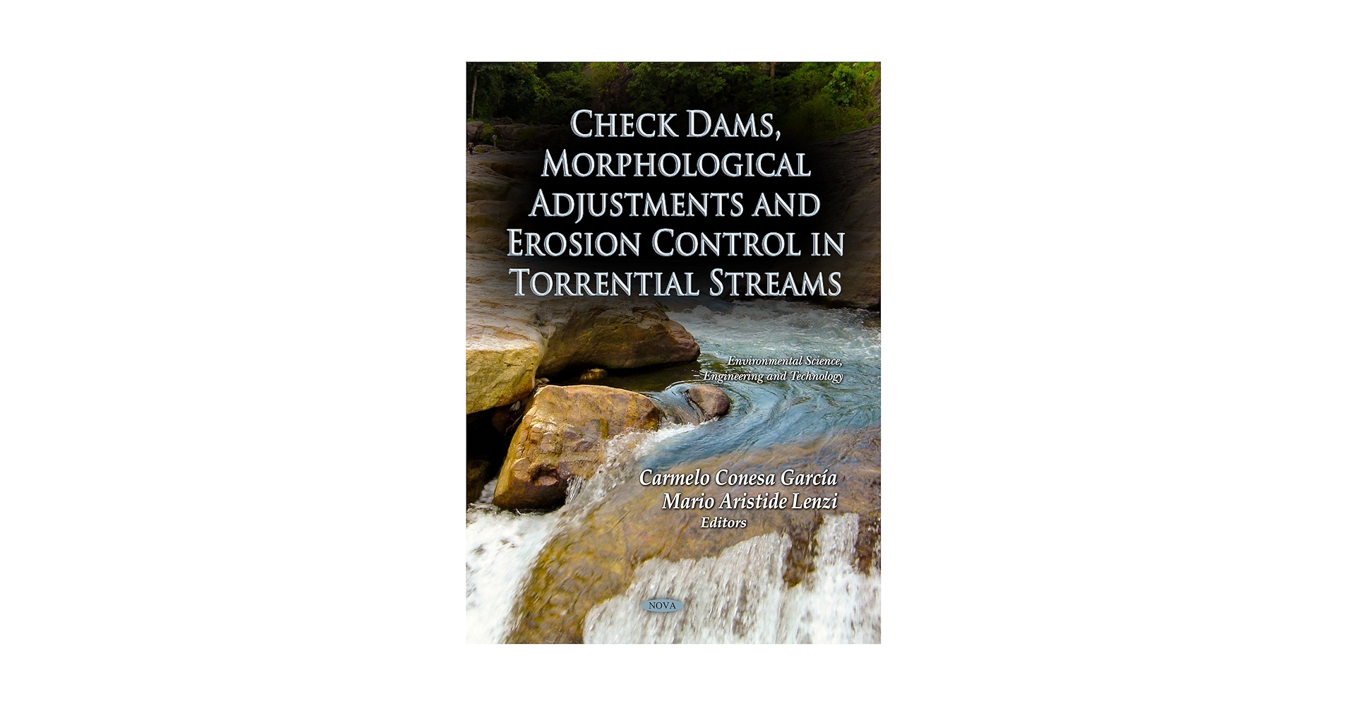 Check Dams, Morphological Adjustments and Erosion Control in