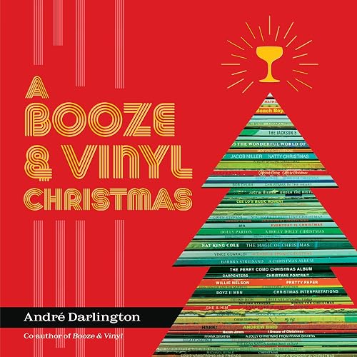 A Booze &amp; Vinyl Christmas: Merry Music-and-Drink Pairings to Celebrate the Season
