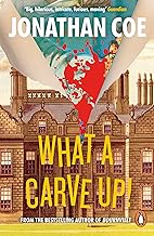 Cover of What a Carve Up!: A wickedly funny take on life under the Thatcher government by the award-winning author of Middle England