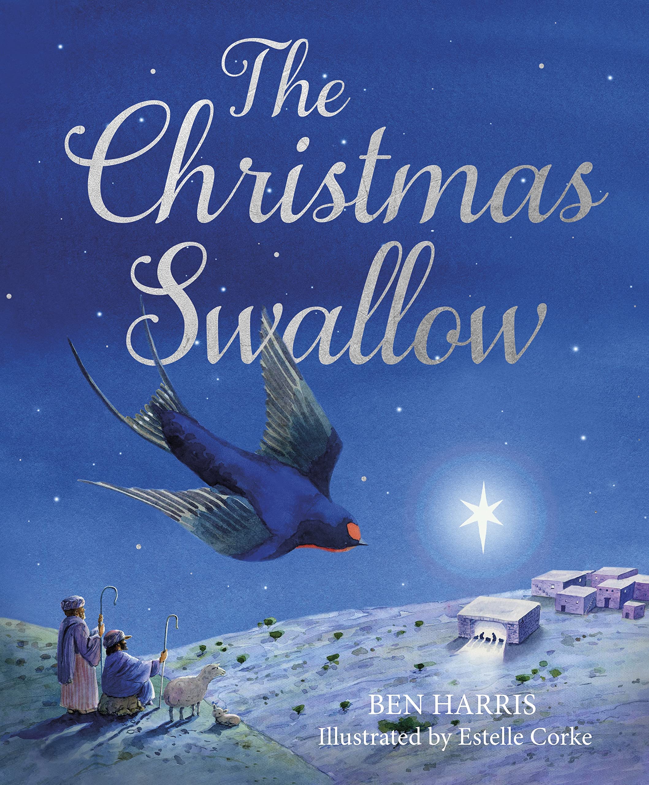 Christmas Swallow by Ben Harris (2023, Hardcover)