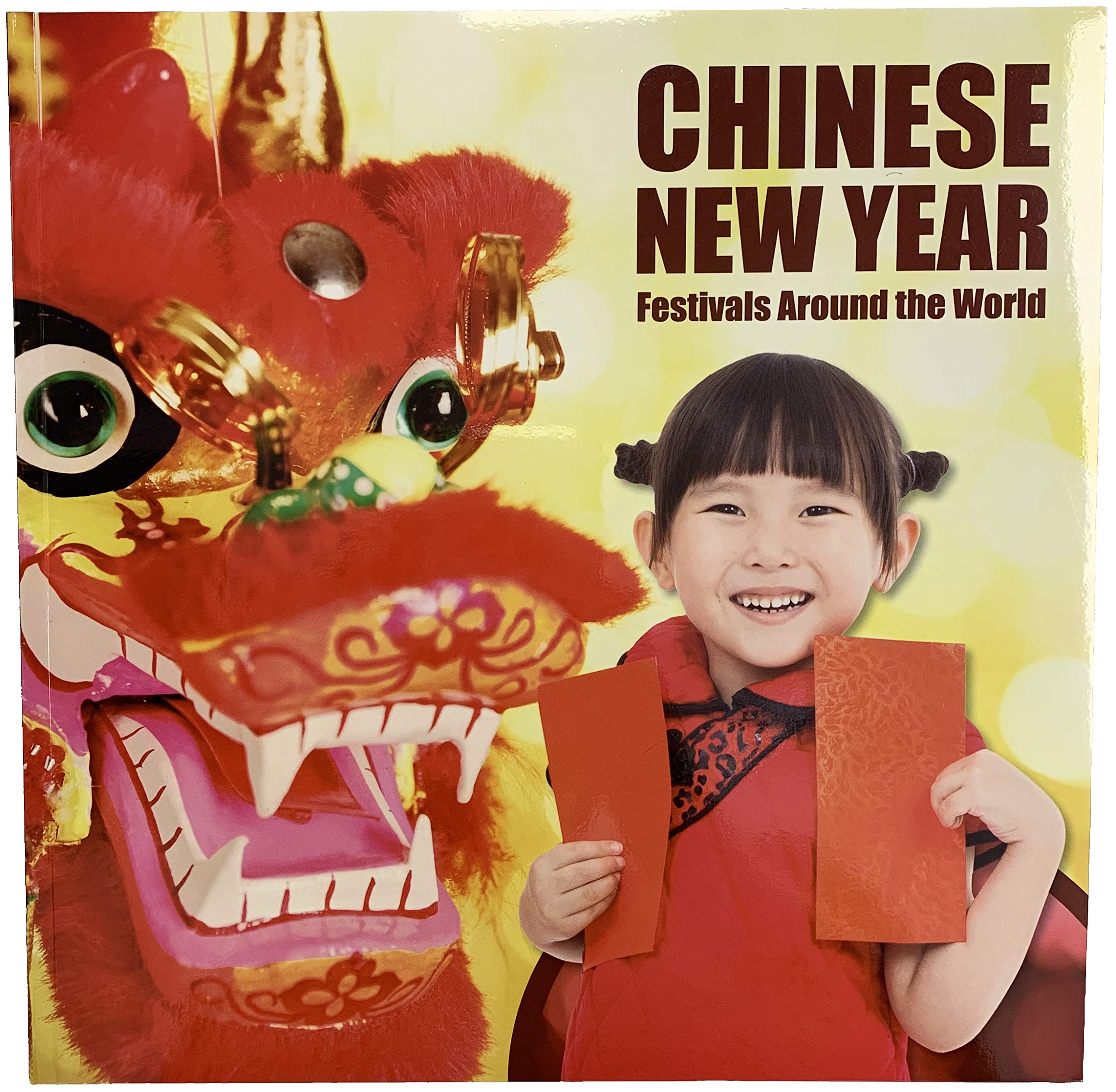 Chinese New Year (Festivals Around the World)