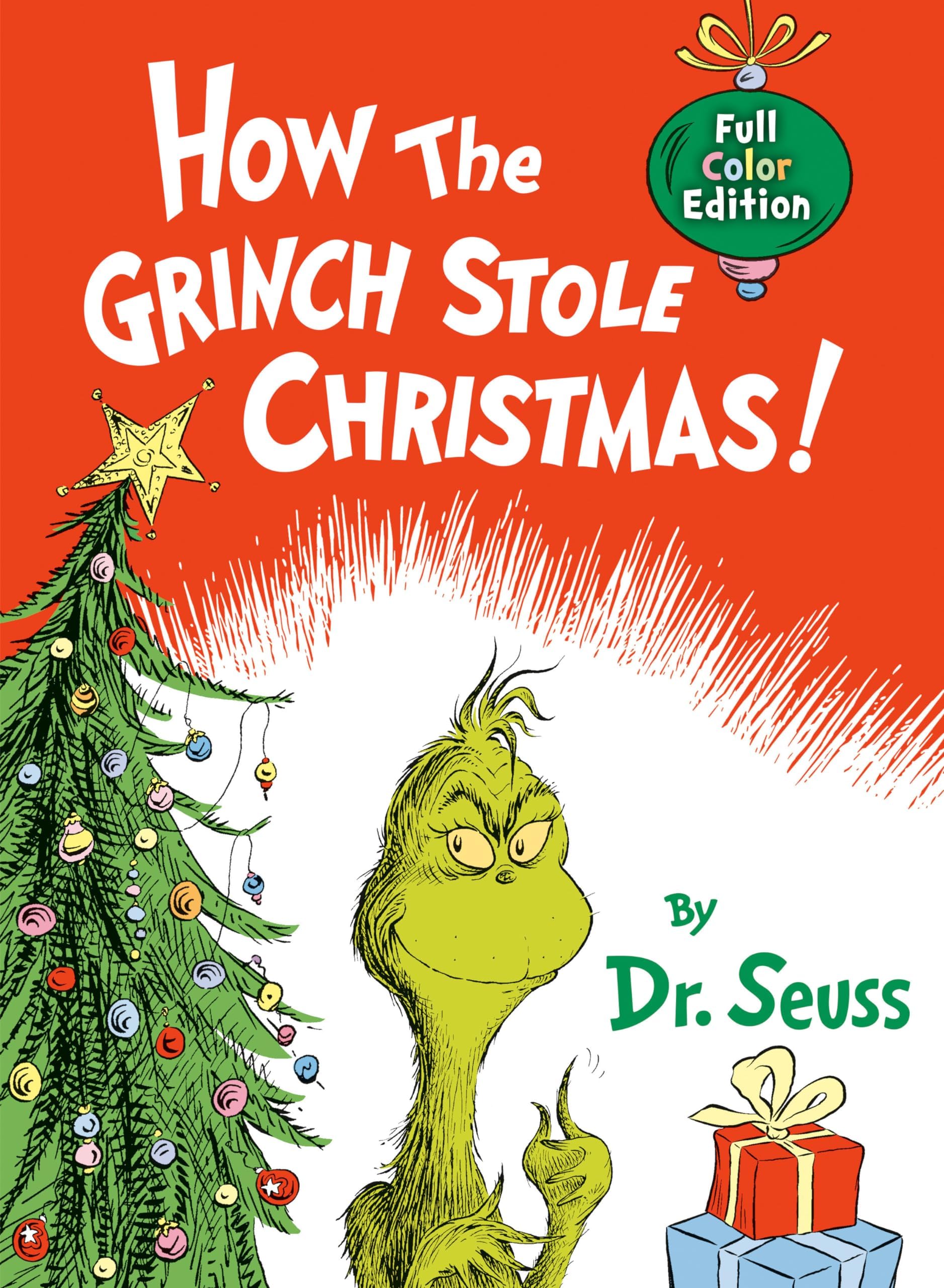 How the Grinch Stole Christmas!: Full Color Jacketed Edition: Full Color Edition (Classic Seuss)
