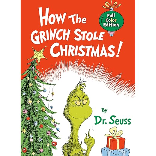 How the Grinch Stole Christmas! Full Color Edition (Classic Seuss)