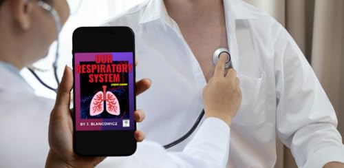 Our Respiratory System