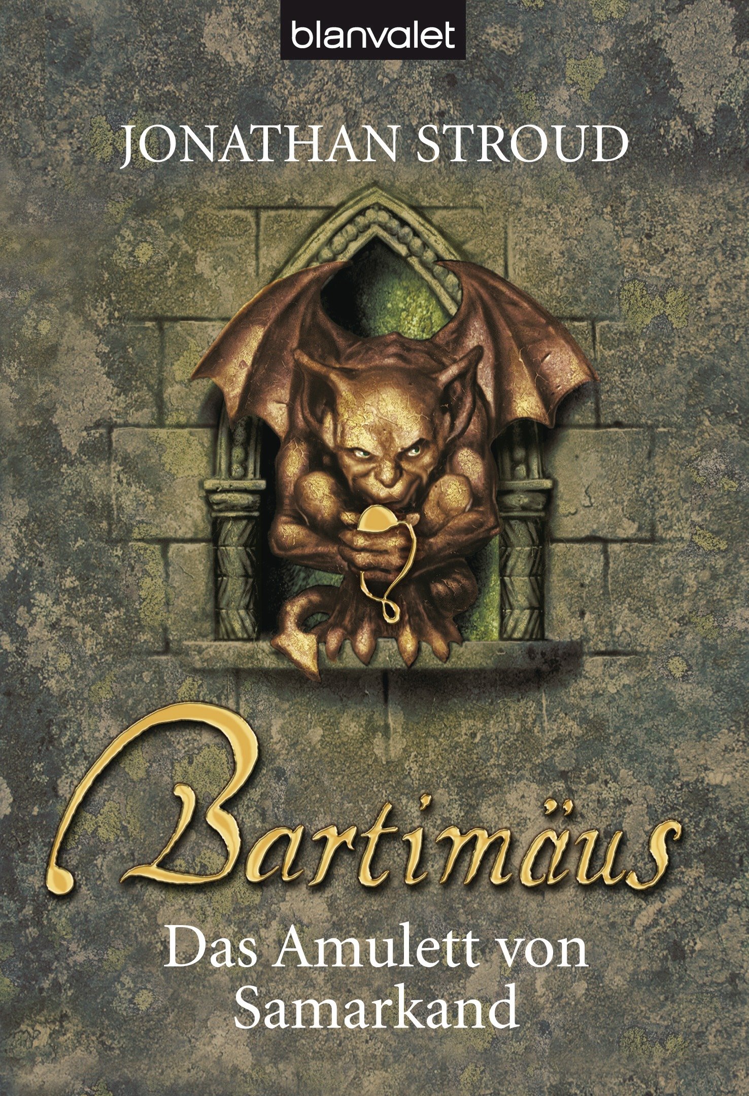 Bartimäus Roman Das Amulett von Samarkand (Die BARTIMÄUS-Reihe, Band 1)