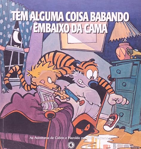 Calvin e Haroldo - Tem Alguma Coisa Babando Embaixo Da Cama