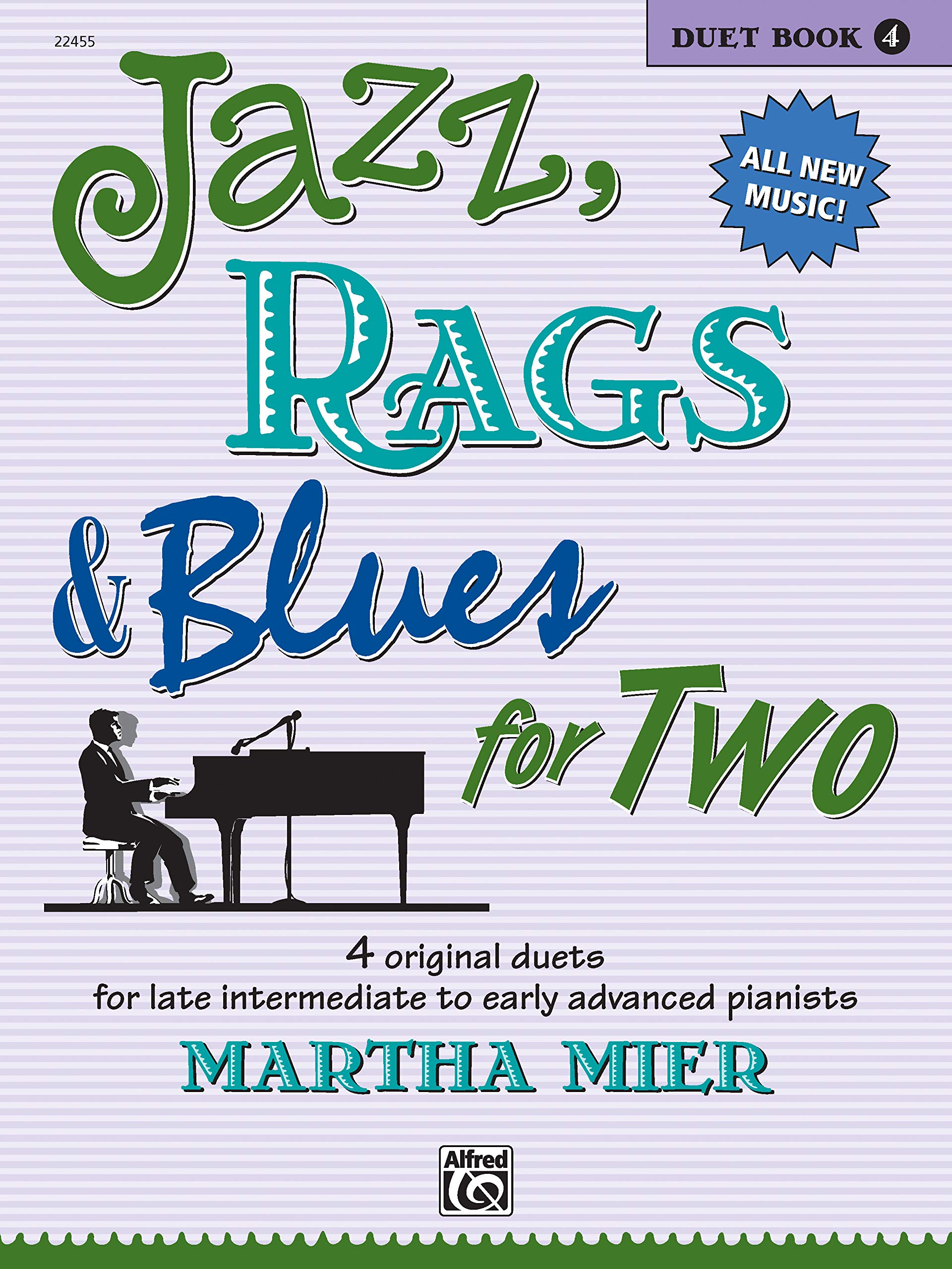Jazz, Rags & Blues for Two, Bk 4: 4 Original Duets for Late Intermediate to Early Advanced Pianists