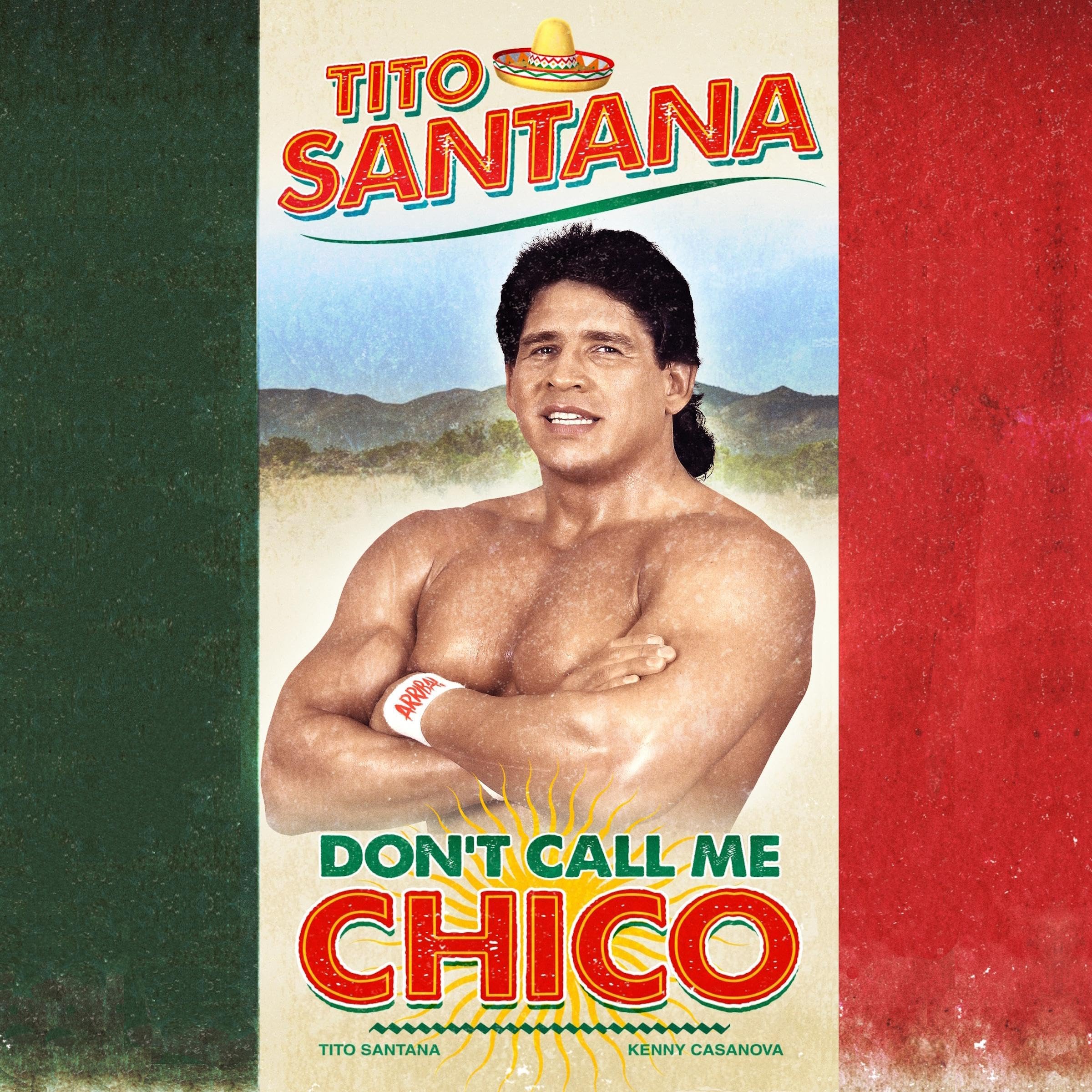 Cover art for Tito Santana: Don't Call Me Chico
