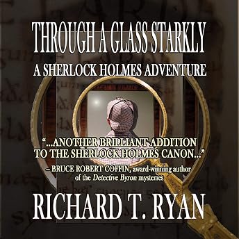 Through a Glass Starkly Audiobook by Richard T. Ryan episode artwork