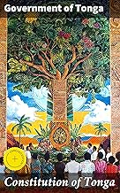 Constitution of Tonga: Enriched edition. Balancing Tradition and Progress in Tonga's Political Landscape
