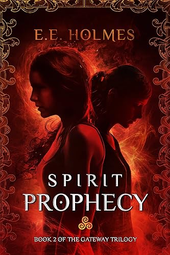 Spirit Prophecy (The Gateway Trilogy Book 2)