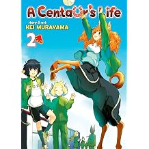 A Centaur's Life Vol. 2