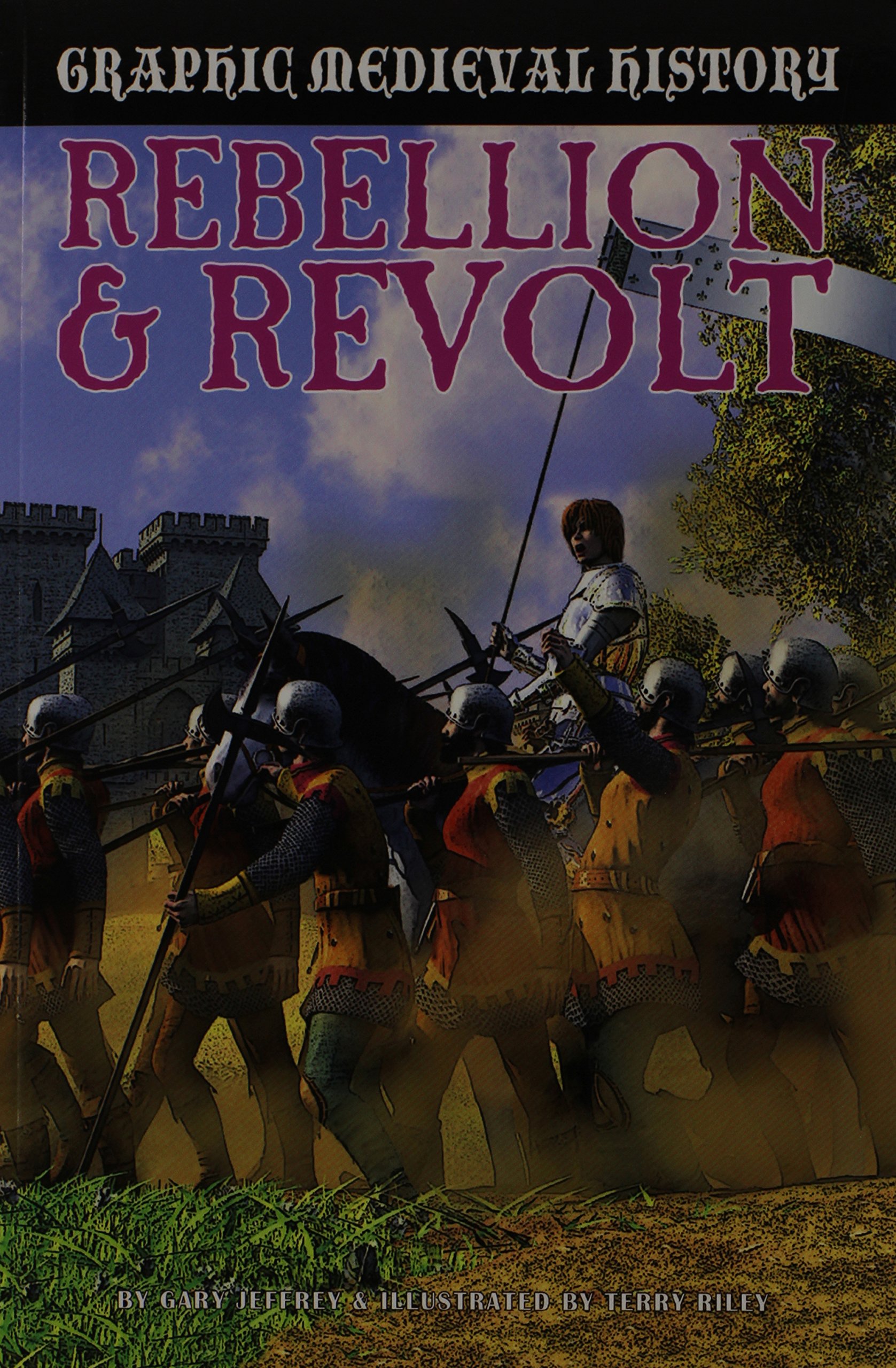 Rebellion and Revolt [Paperback] Jeffrey, Gary