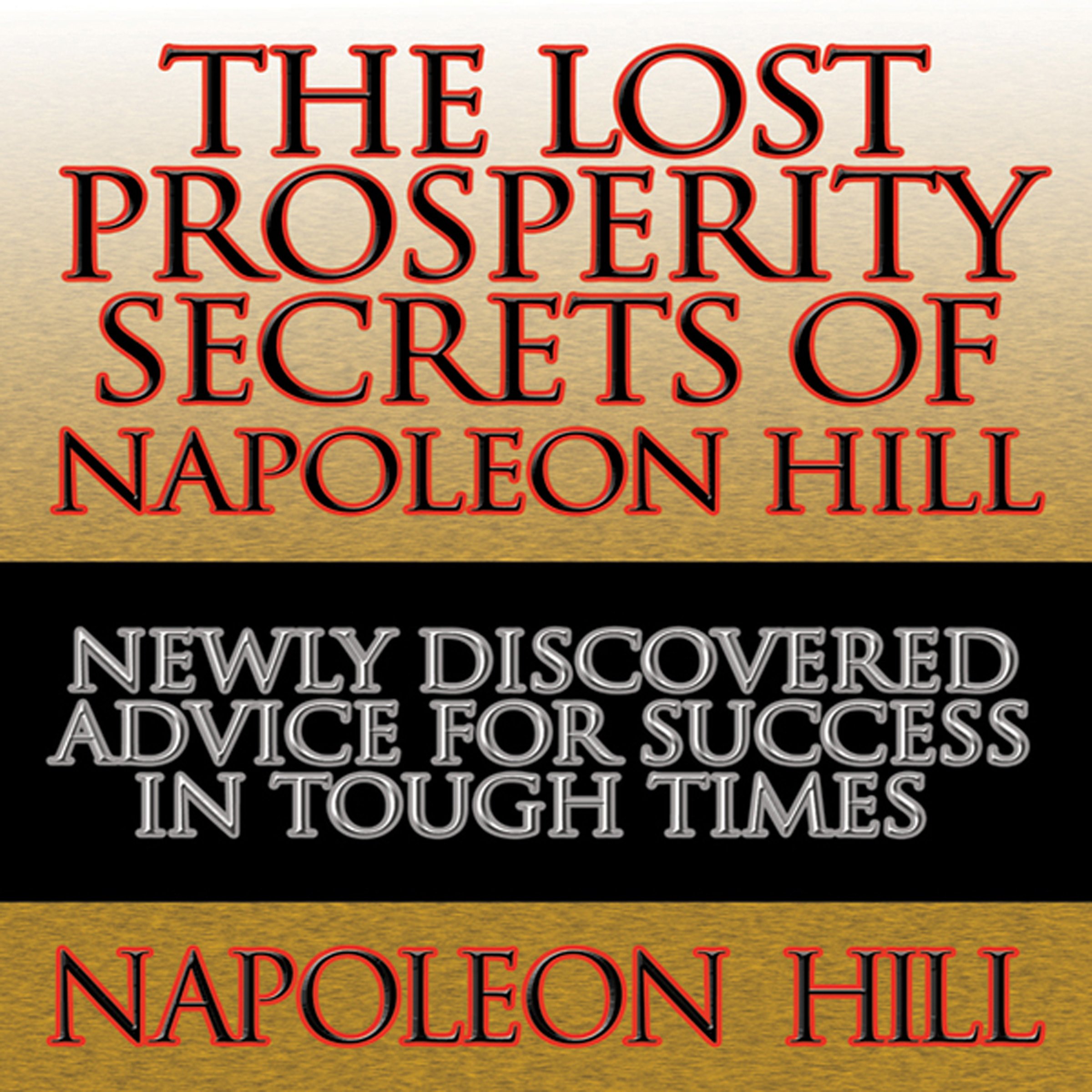 Cover art for The Lost Prosperity Secrets of Napoleon Hill
