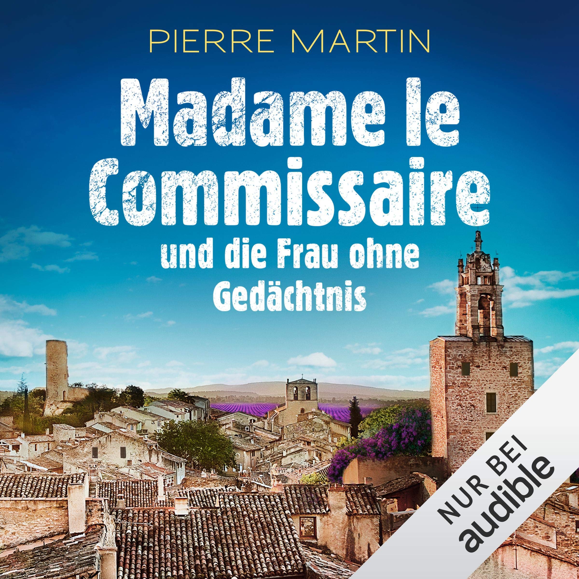 Cover art for Madame le Commissaire und die Frau ohne Gedächtnis. Ein Provence-Krimi