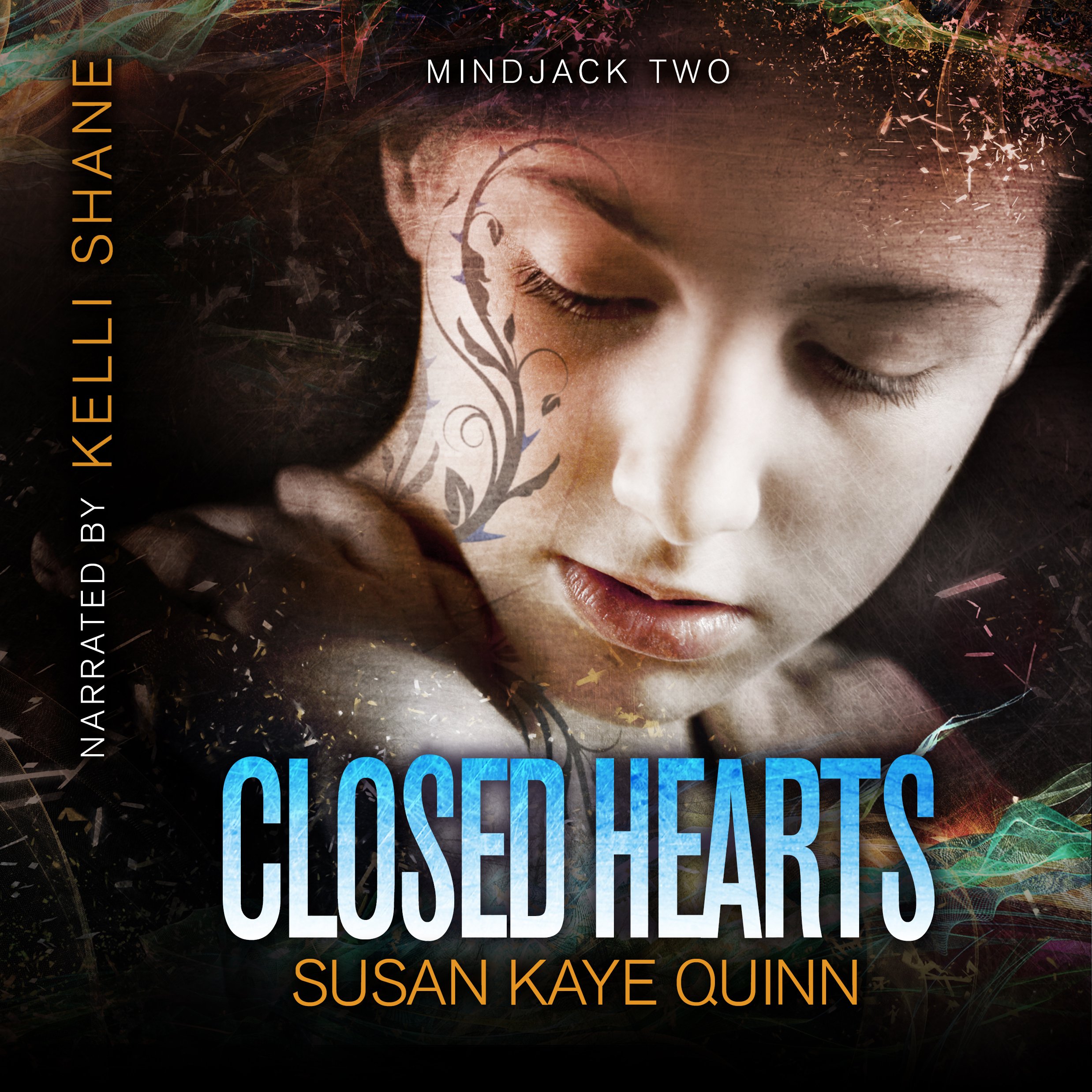 Cover art for Closed Hearts: (Book Two in the Mindjack Trilogy)