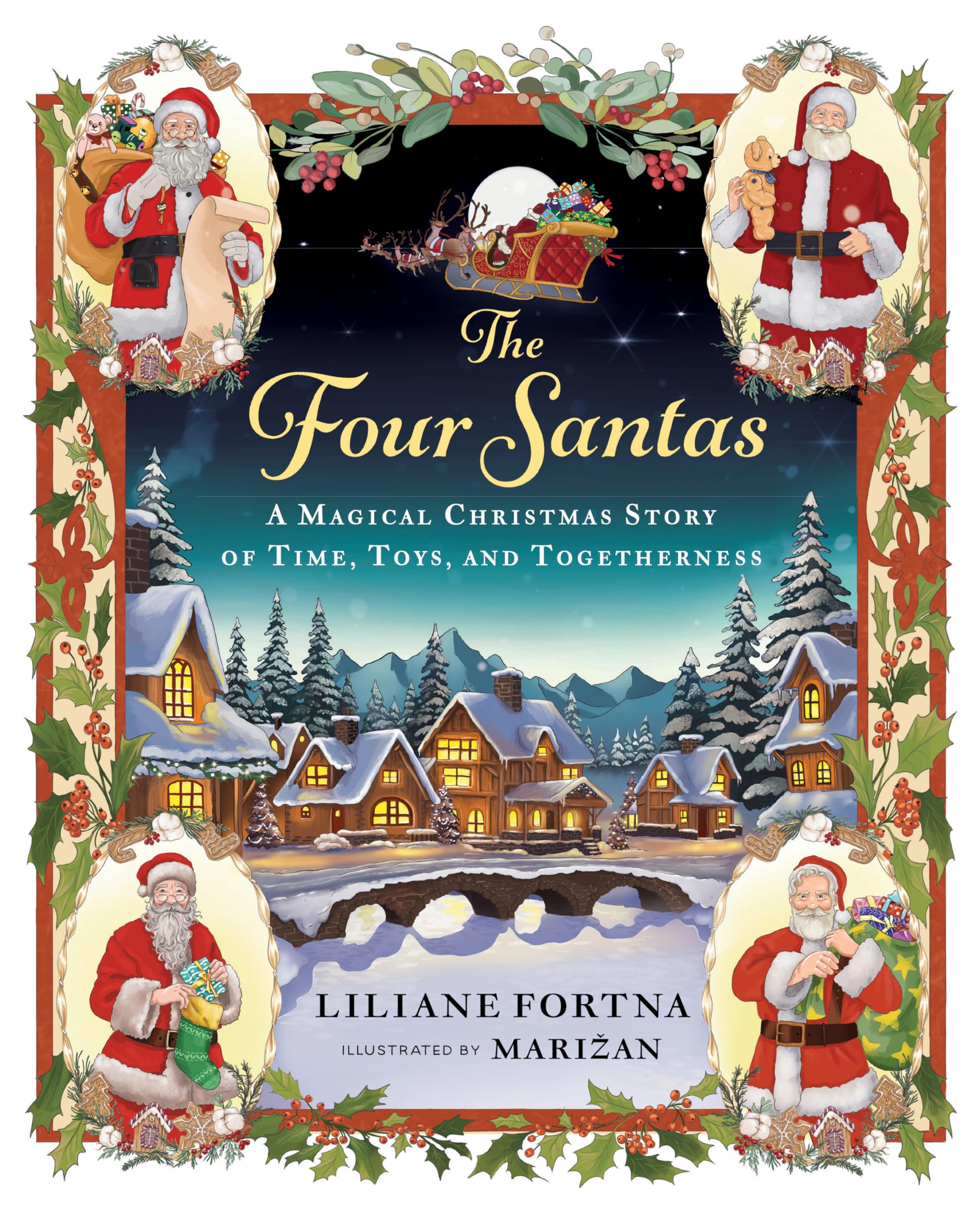 The Four Santas: A Magical Christmas Story of Time, Toys, and Togetherness