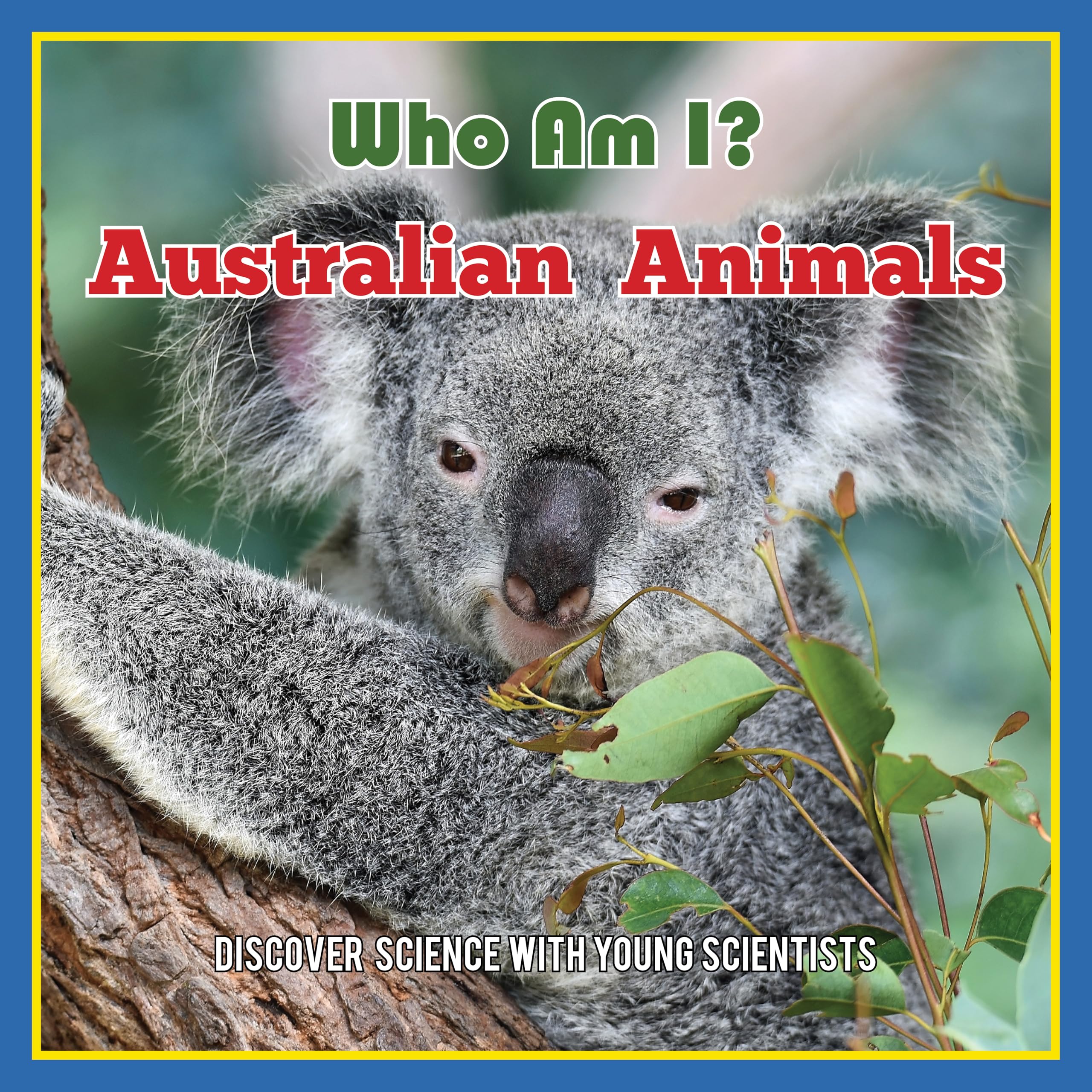Australian Animals (Who Am I?)
