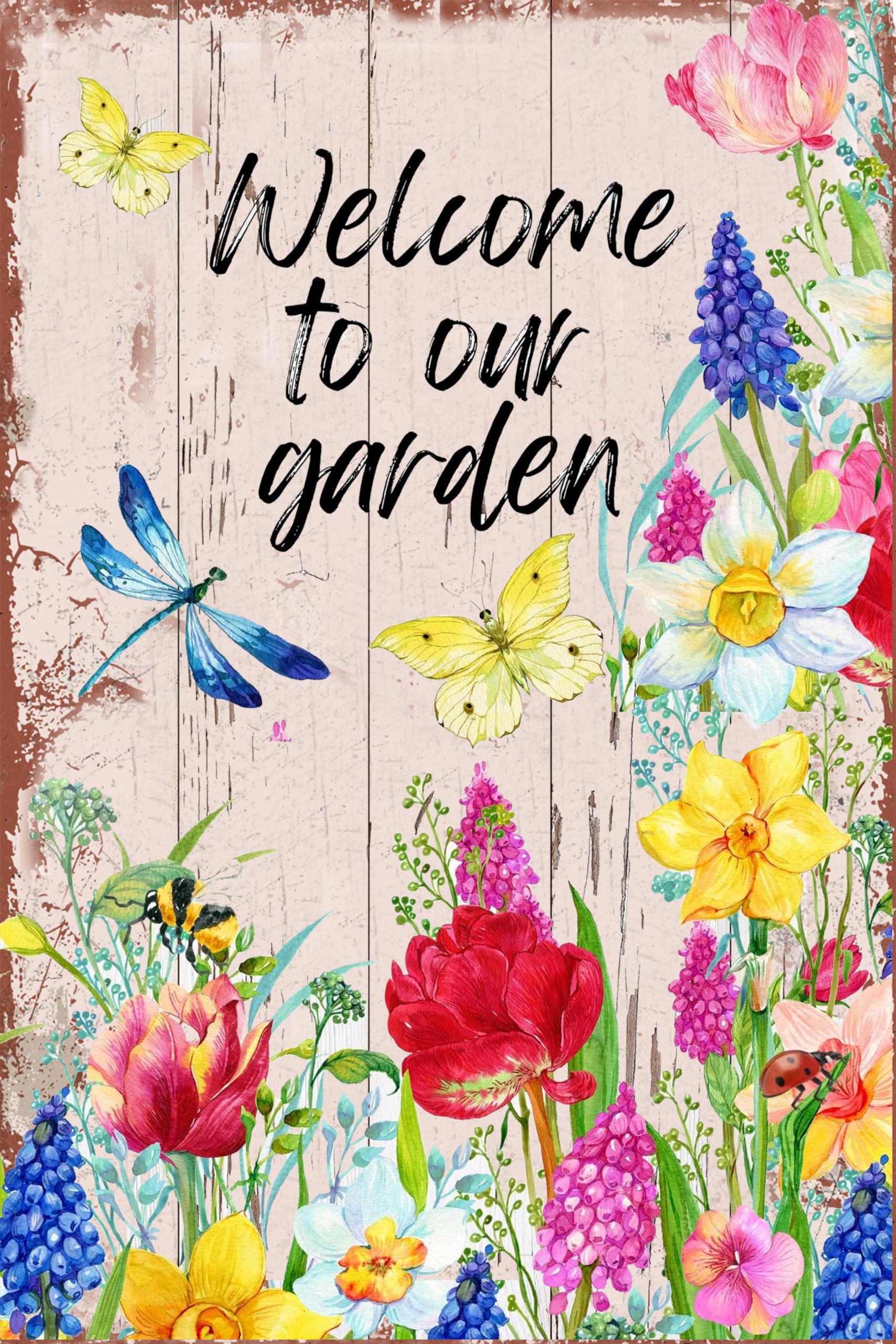 Welcome To Our Garden Metal Sign MS17