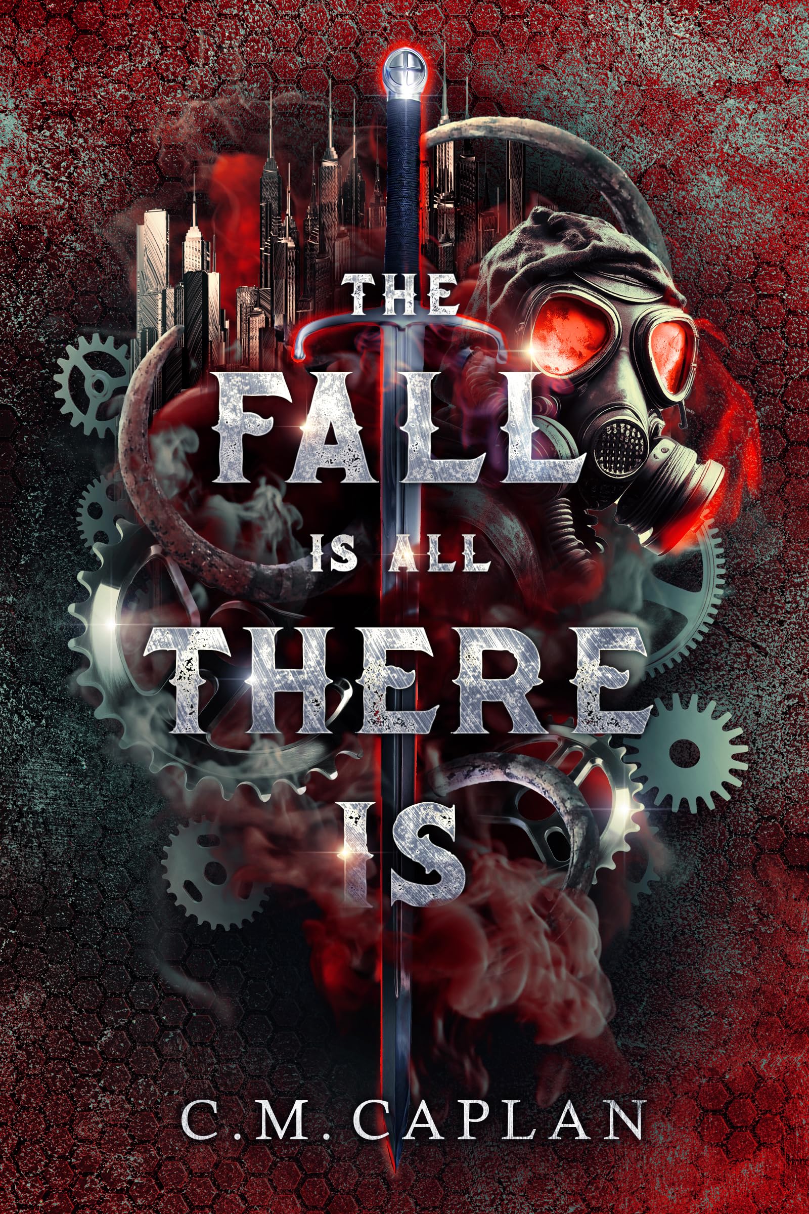 The Fall is All There Is (Mercy House Book 1)