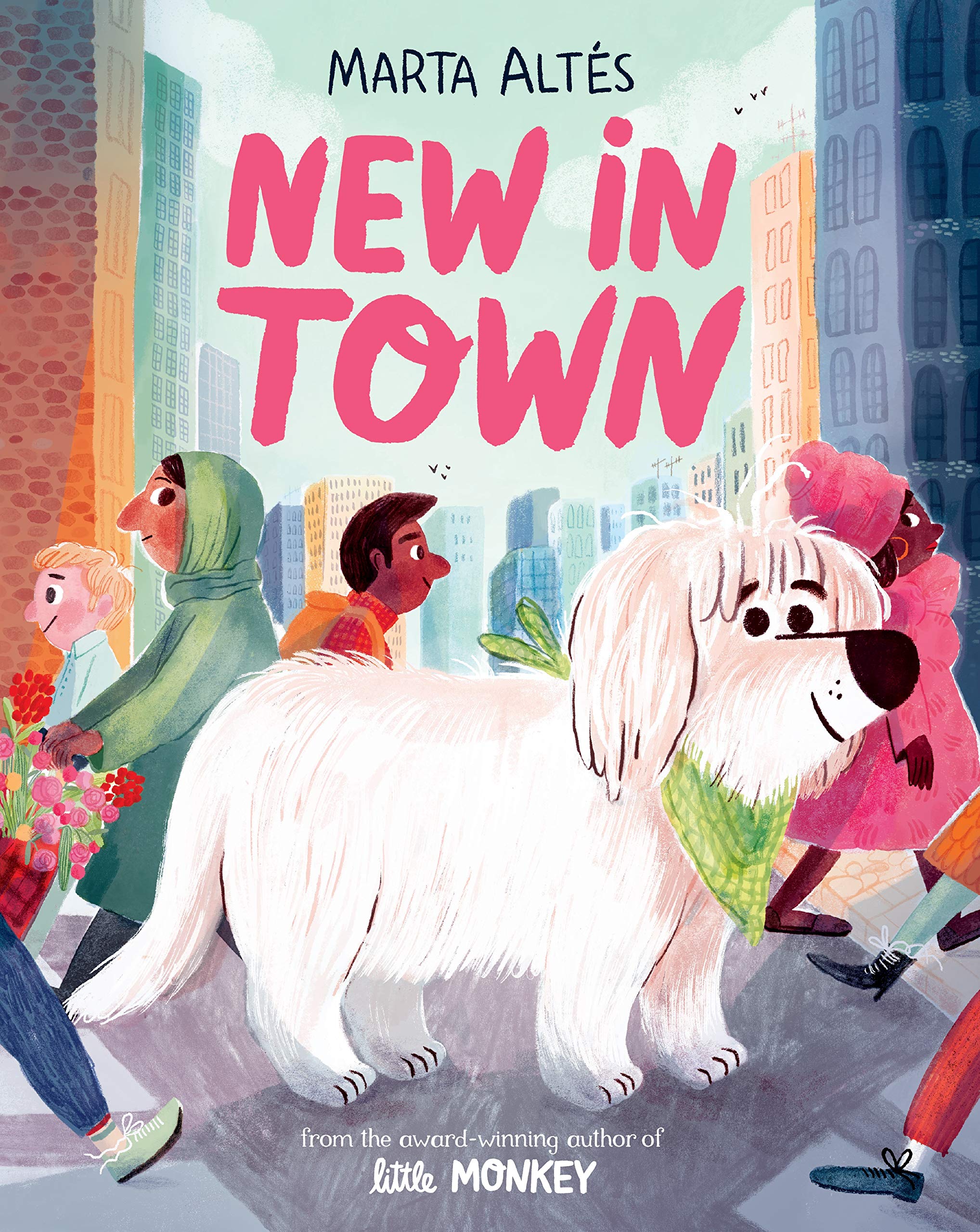 New In Town by Marta Altes (Hardcover, 2020)